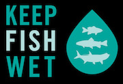 Logo for Keep Fish Wet Wyoming | Respect Jackson Hole Wildlife | Being Wild JH